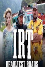 Watch IRT Deadliest Roads Freemovieswatch